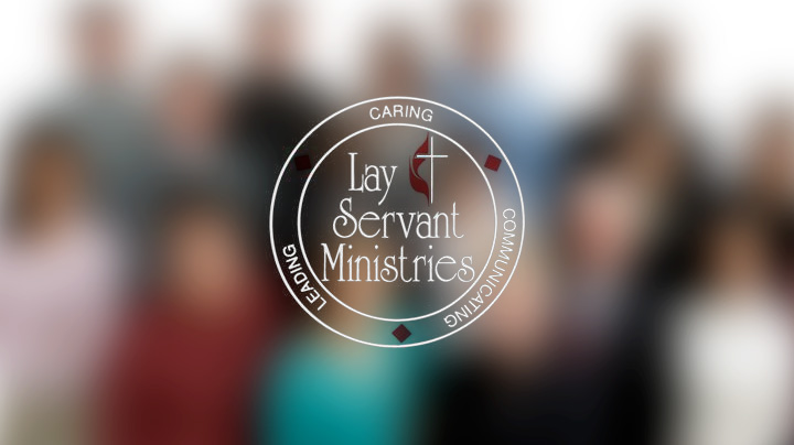 In Person Lay Servant Class Offered in August